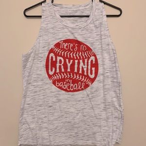 There’s no crying in baseball tank top.
